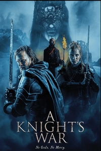 A Knights War 2025 Movie